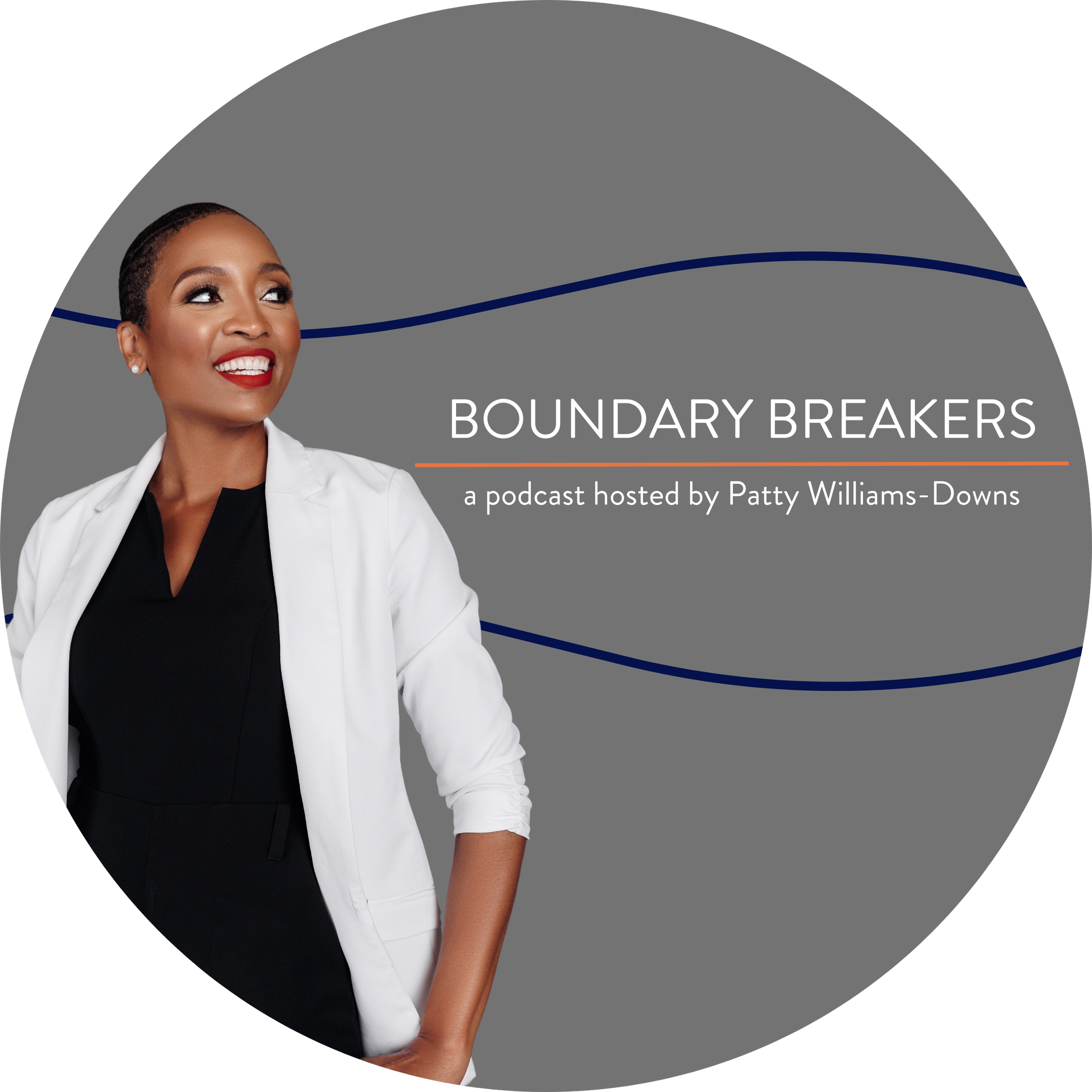 Boundary Breakers podcast with Patty Williams-Downs